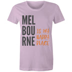 Motivational Women's Melbourne T-shirt "My Happy Place" Mental Health Slogan