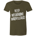 Keep Melbourne Marvellous! Women's Streetwear T-Shirt