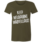 Keep Melbourne Marvellous! Women's Grunge T-Shirt
