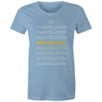 Be Marvellous - Women's Motivation Positive Slogan T-shirt