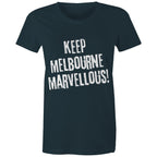 Keep Melbourne Marvellous! Women's Grunge T-Shirt