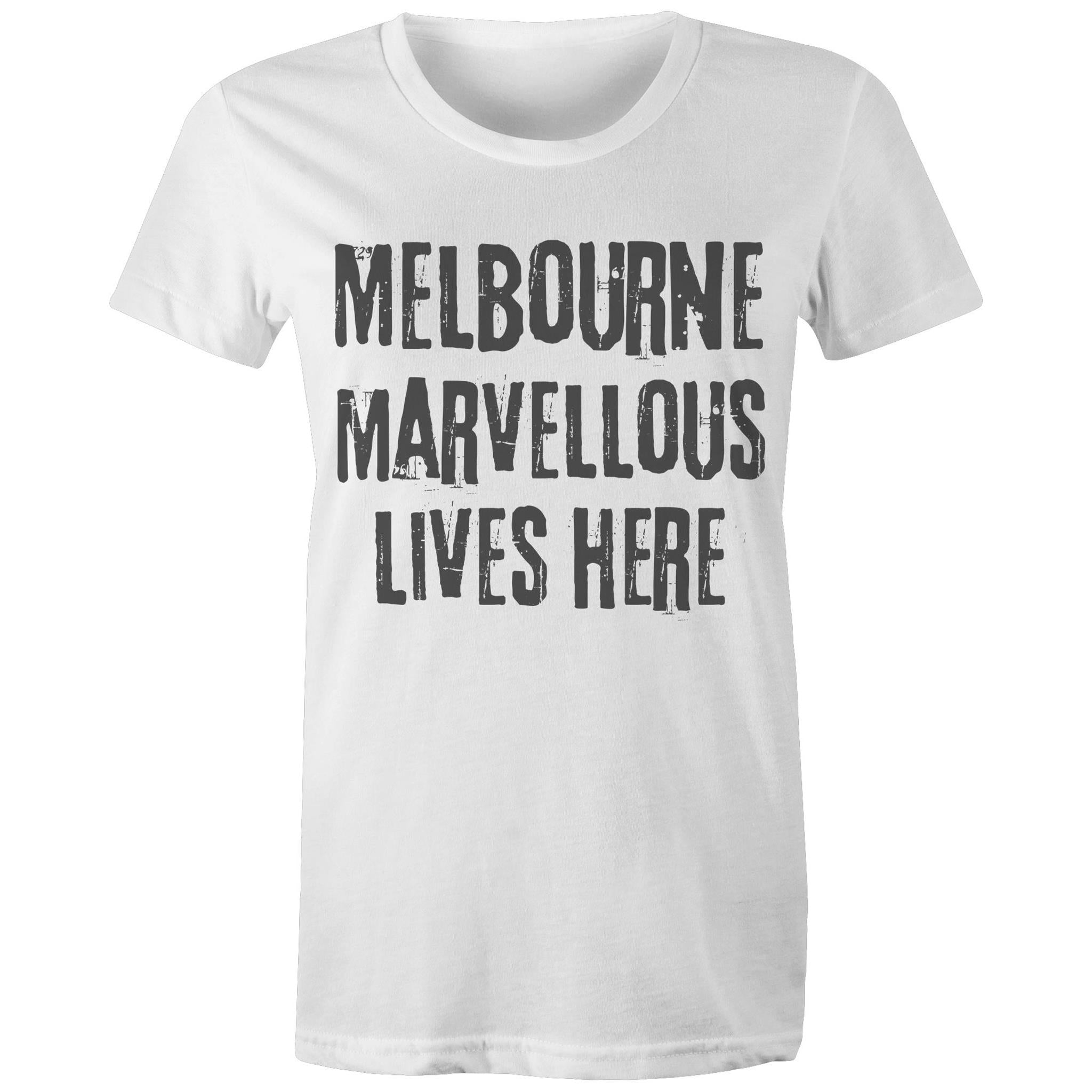 Women's Melbourne T-shirt Marvellous Lives Here