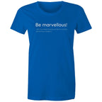 Be Marvellous T-shirt Dictionary Definition - Women's T-shirt Motivation