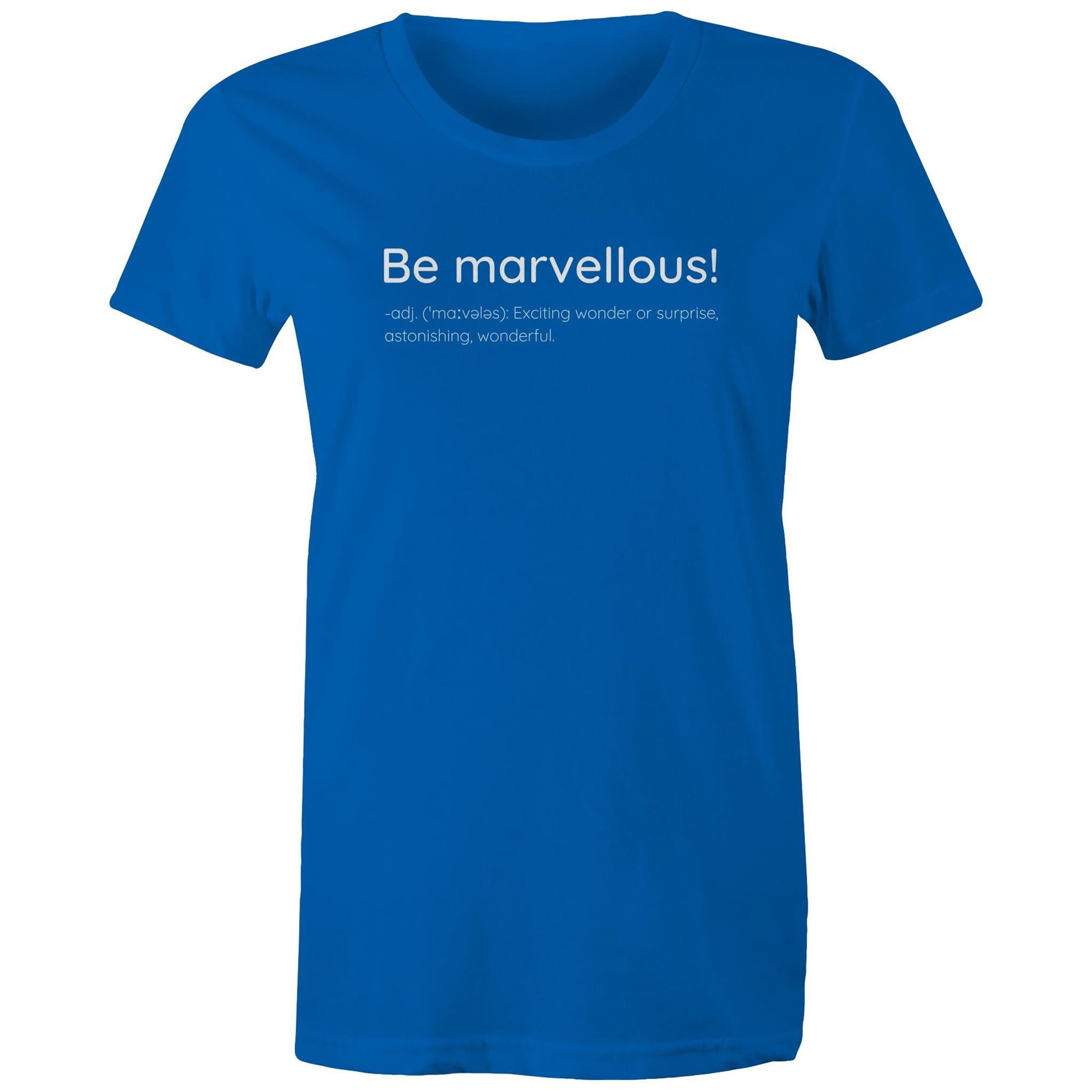 Be Marvellous T-shirt Dictionary Definition - Women's T-shirt Motivation