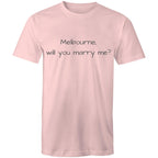 Funny Men's T-shirt Melbourne Marriage Proposal - Slogan Tee Plus Sizes