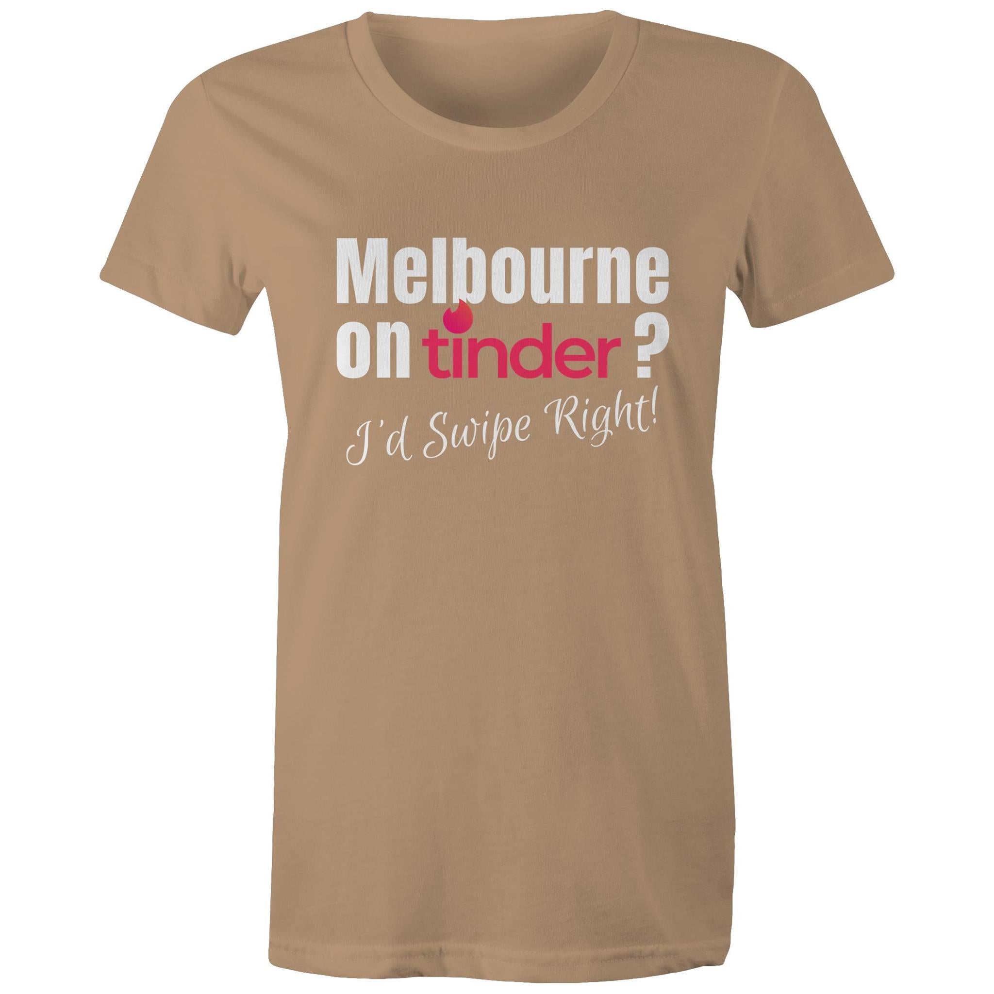 Funny Women's T-shirt Melbourne Tinder Dating App - Slogan Top