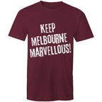 Men's T-shirt "Keep Melbourne Marvellous!" - Hipster Motivation Tee Plus Sizes