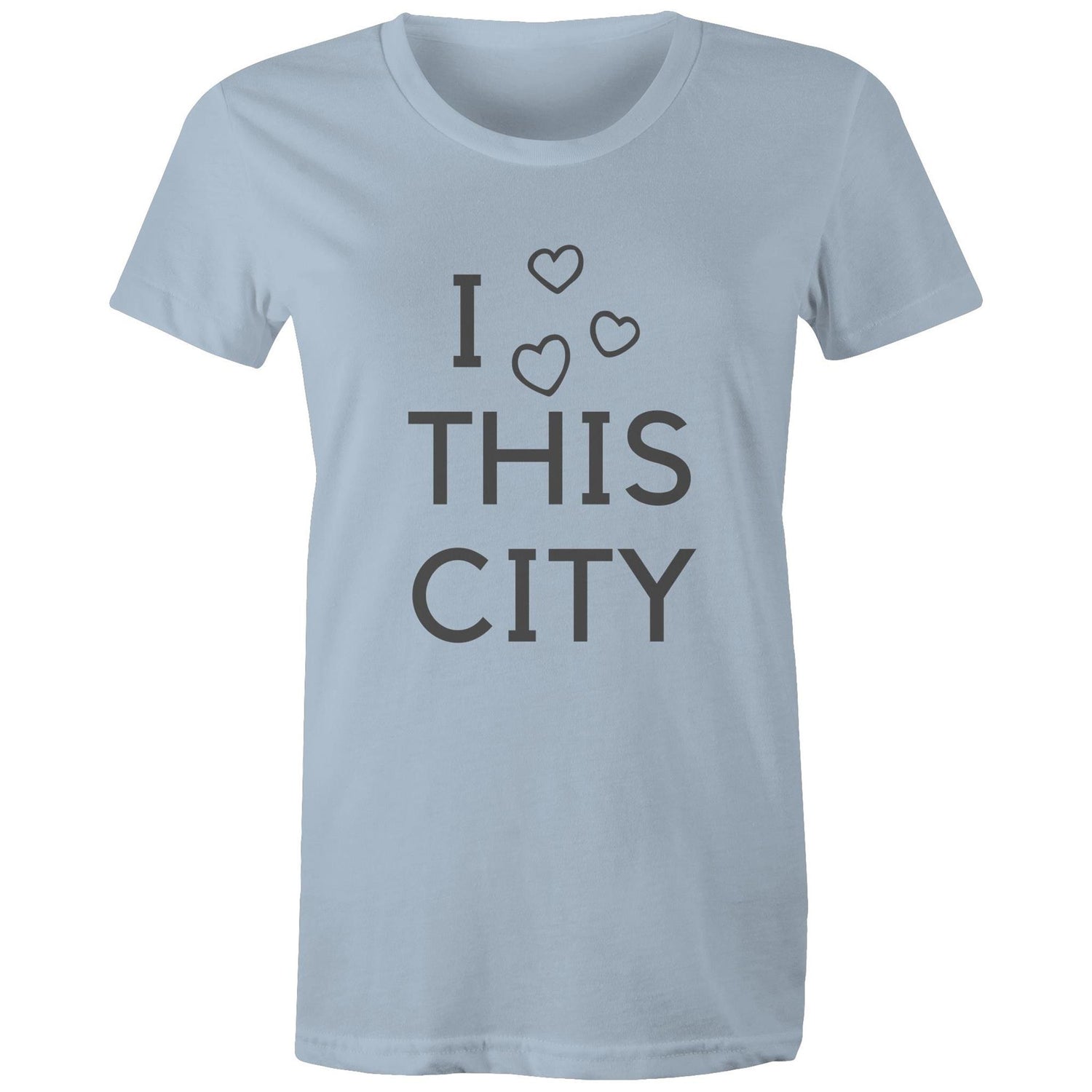 "I 🤍 Love This City" - Women's Statement Slogan Design T-shirt