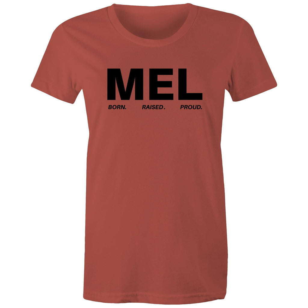 Proud of Melbourne Born and Raised Women's T-Shirt