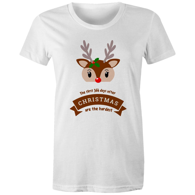 Christmas - The First 364 Days After Xmas Are The Hardest - Women's T-shirt