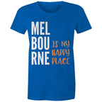 Motivational Women's Melbourne T-shirt "My Happy Place" Mental Health Slogan