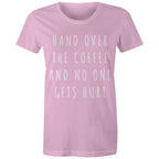 Funny Women's Coffee T-shirt "No One Gets Hurt" Cafe Baristas Tee