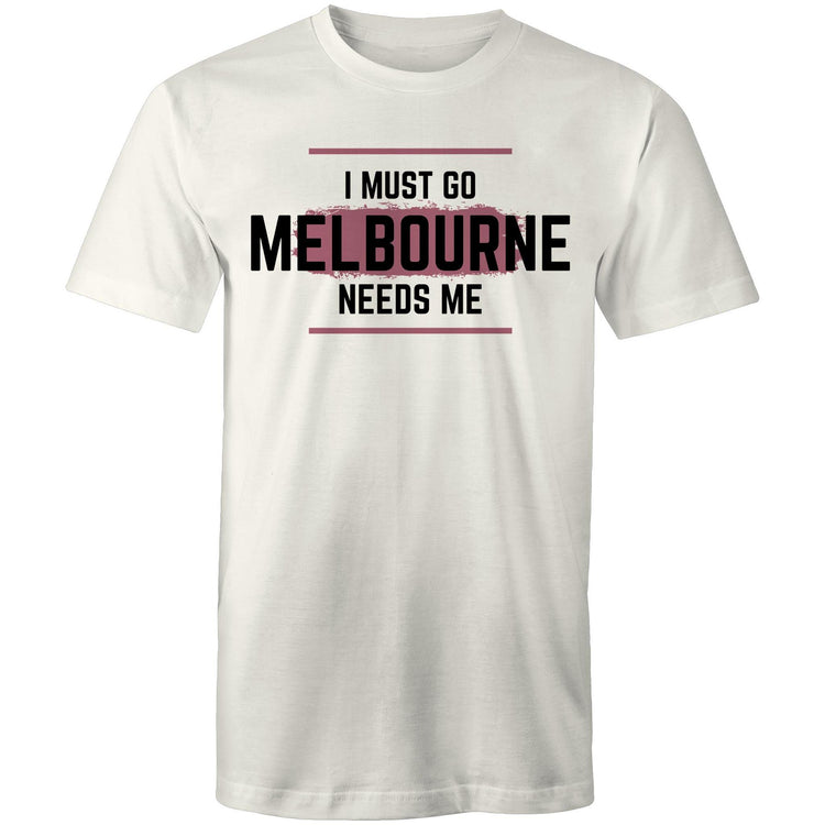 Funny Men's T-shirt Superhero Slogan "I Must Go, Melbourne Needs Me"