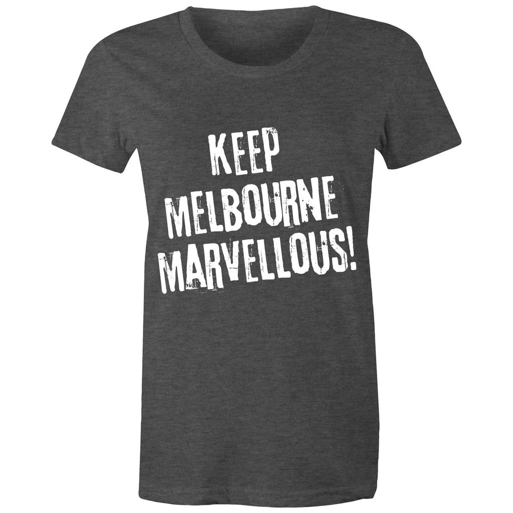 Keep Melbourne Marvellous! Women's Grunge T-Shirt
