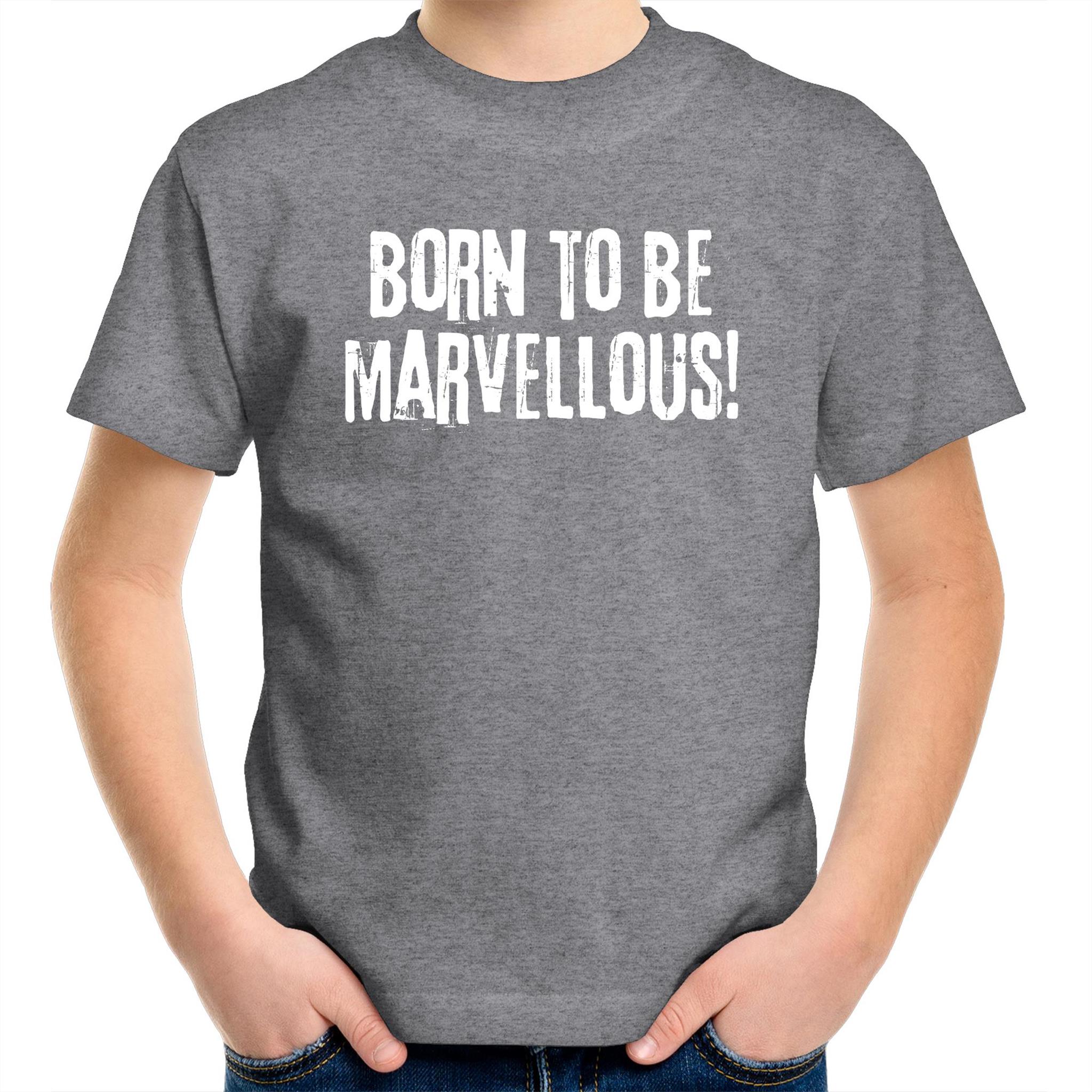 Kids T-shirt "Born To Be Marvellous" Inspiration Motivation Children's Top