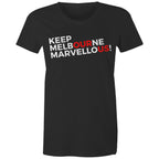 Keep Melbourne Marvellous Women's T-shirt