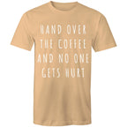 Funny Men's Coffee T-shirt "No One Gets Hurt" Cafe Baristas Tee Plus Sizes