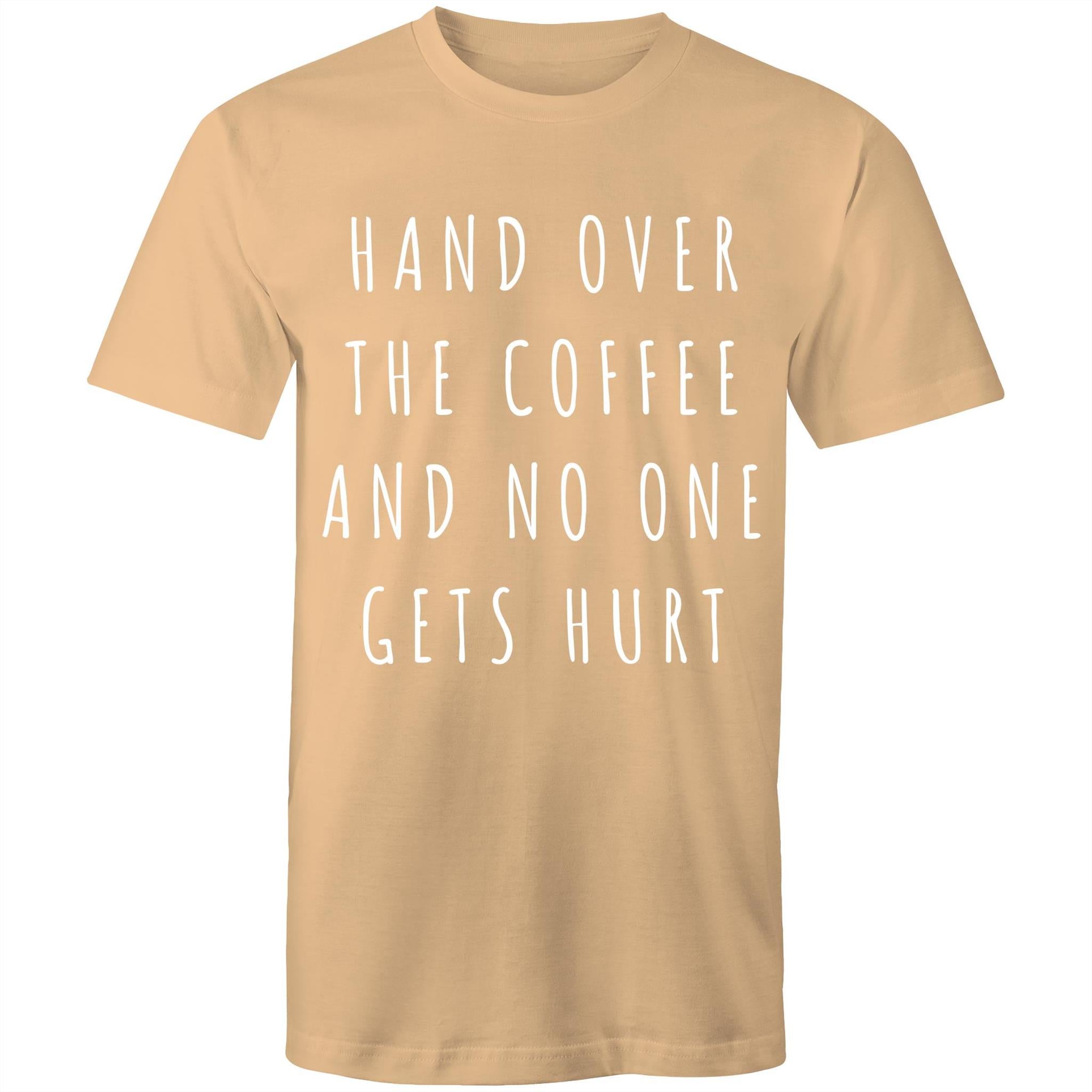 Funny Men's Coffee T-shirt "No One Gets Hurt" Cafe Baristas Tee Plus Sizes
