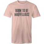 "Born to be marvellous!" Men's T-shirt Motivation Top Inspiration Plus Sizes