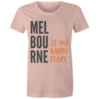 Motivational Women's Melbourne T-shirt "My Happy Place" Mental Health Slogan
