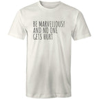 Men's T-shirt "Be Marvellous No One Gets Hurt" - Positive Motivational Top