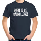 Kids T-shirt "Born To Be Marvellous" Inspiration Motivation Children's Top