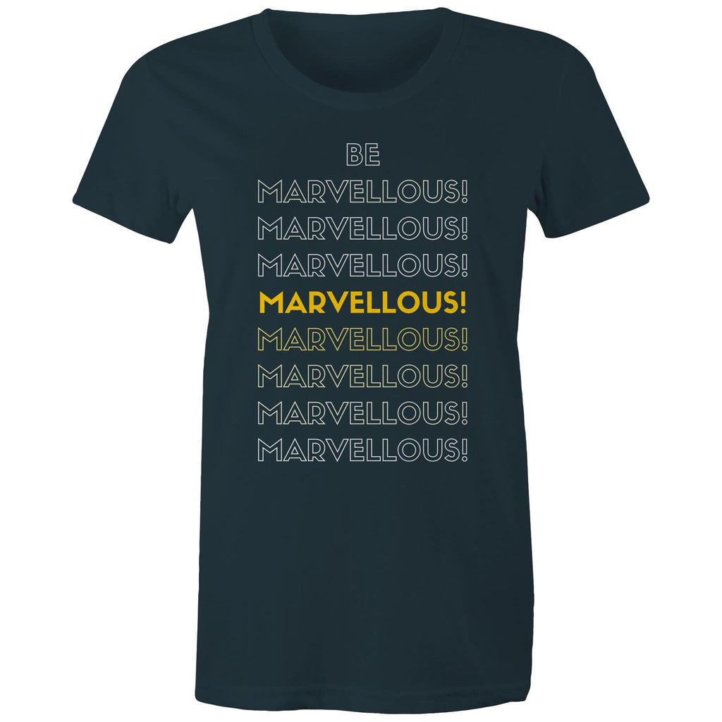 Be Marvellous - Women's Motivation Positive Slogan T-shirt