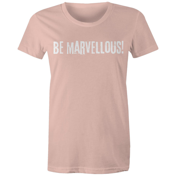 Be Marvellous! - Women's T-shirt Slogan Top