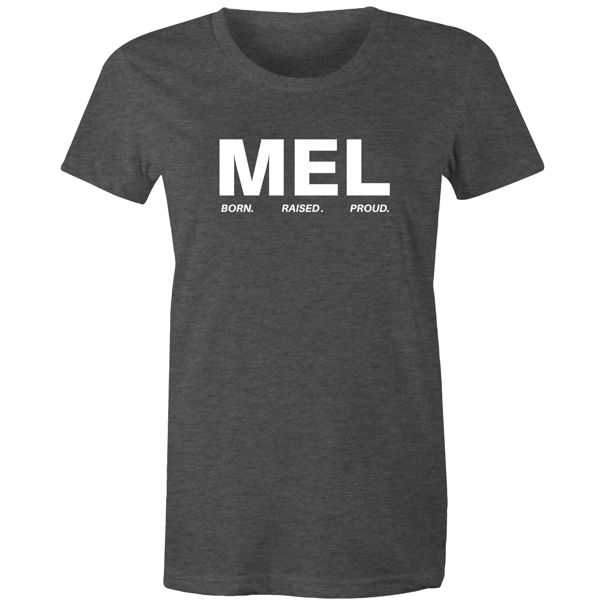 Proud of Melbourne Born and Raised Women's T-Shirt