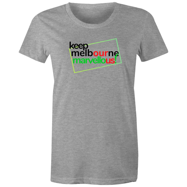 Women's Hoddle Grid Design Ladies Slogan T-shirt Keep Melbourne Marvellous!