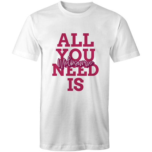 "All You Need Is Melbourne" - Men's Slogan T-shirt