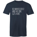 Men's T-shirt "Be Marvellous No One Gets Hurt" - Positive Motivational Top