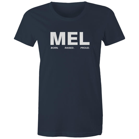Proud of Melbourne Born and Raised Women's T-Shirt-Keep Melbourne Marvellous Official Store