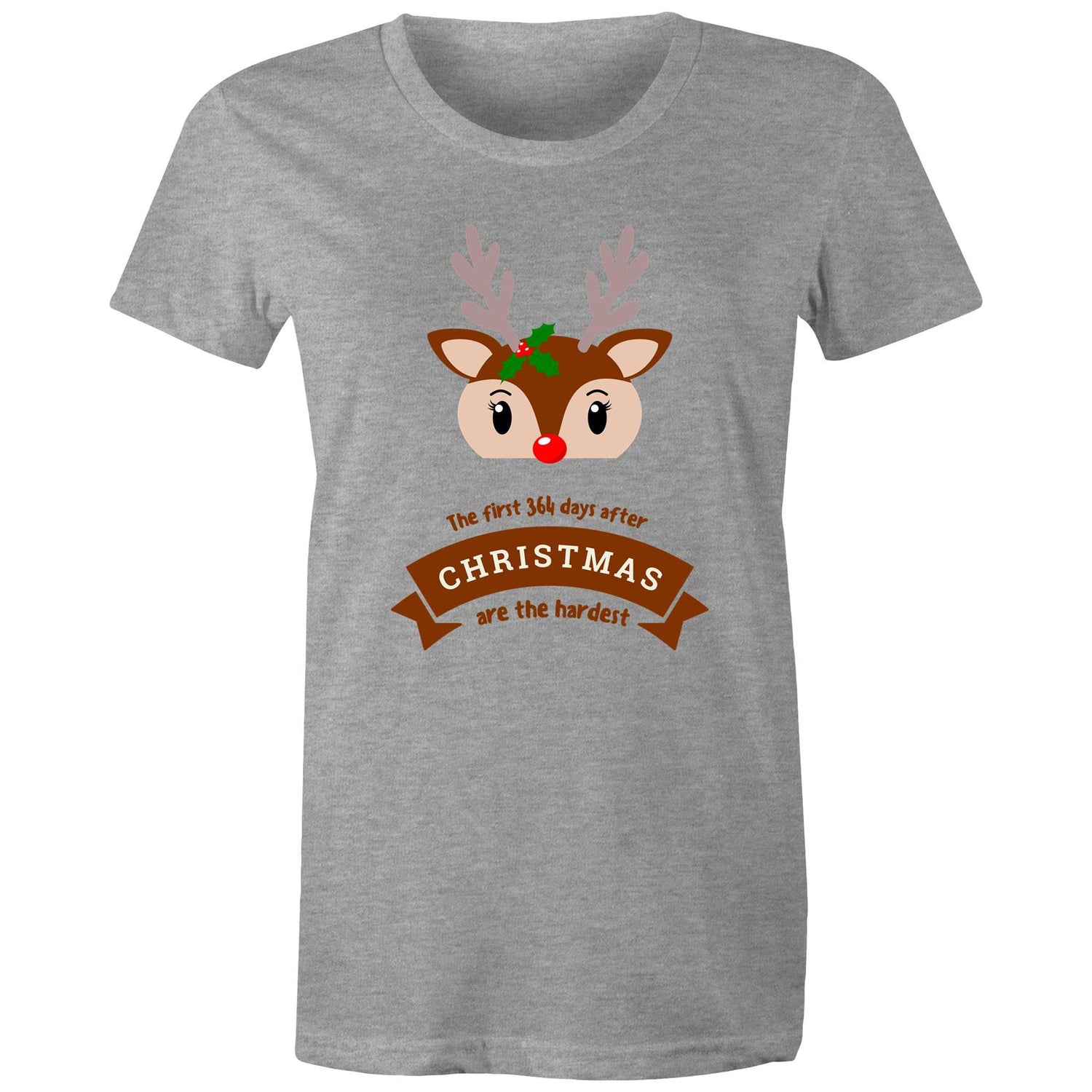 Christmas - The First 364 Days After Xmas Are The Hardest - Women's T-shirt