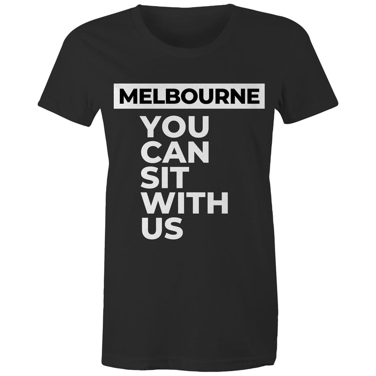 Funny "You can sit with us Melbourne" - Inspirational Motivational Women's Ladies T-shirt