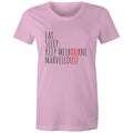Eat. Sleep. Keep Melbourne Marvellous! - Women's Brand T-shirt