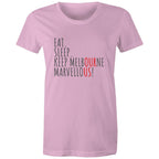 Eat. Sleep. Keep Melbourne Marvellous! - Women's Brand T-shirt