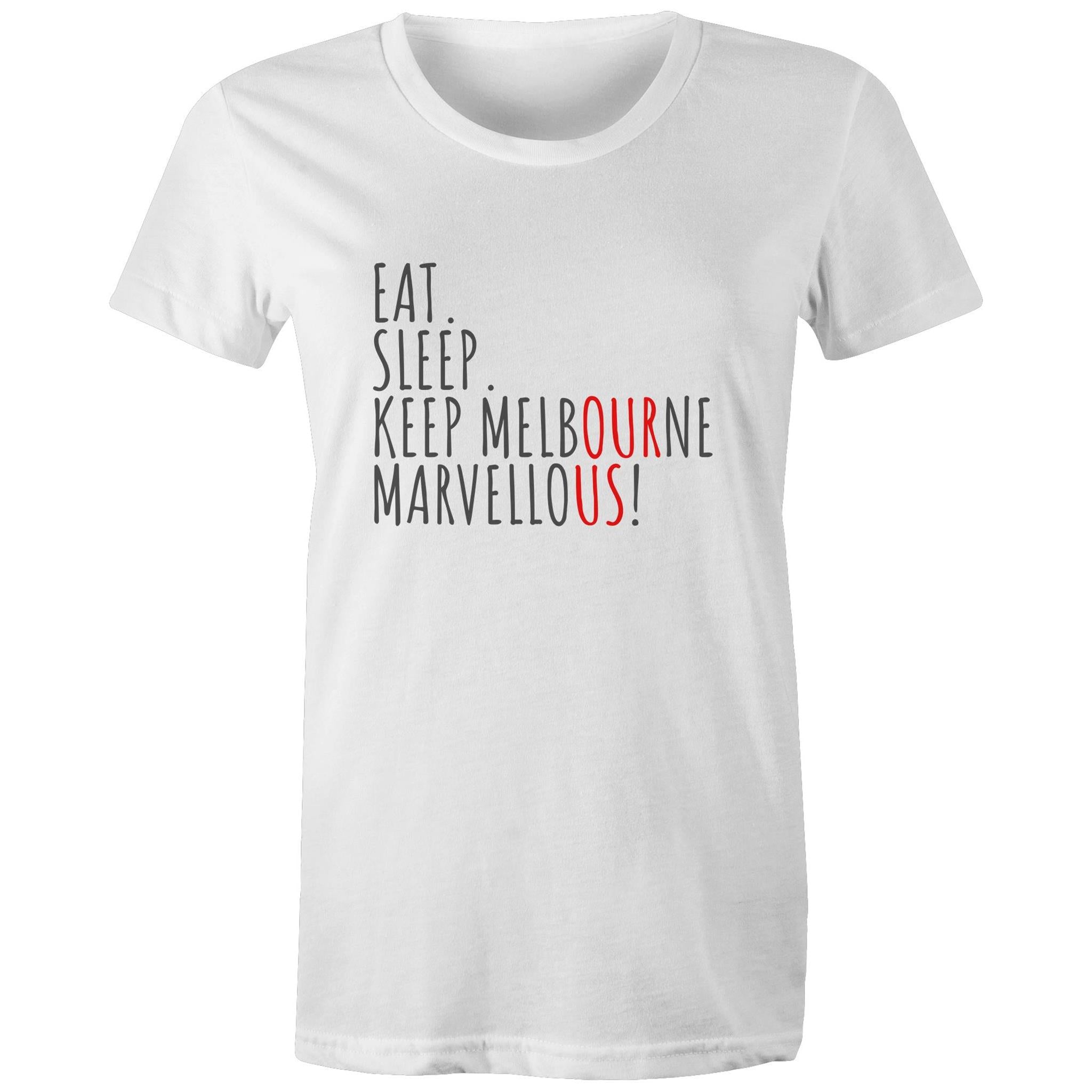 Eat. Sleep. Keep Melbourne Marvellous! - Women's Brand T-shirt