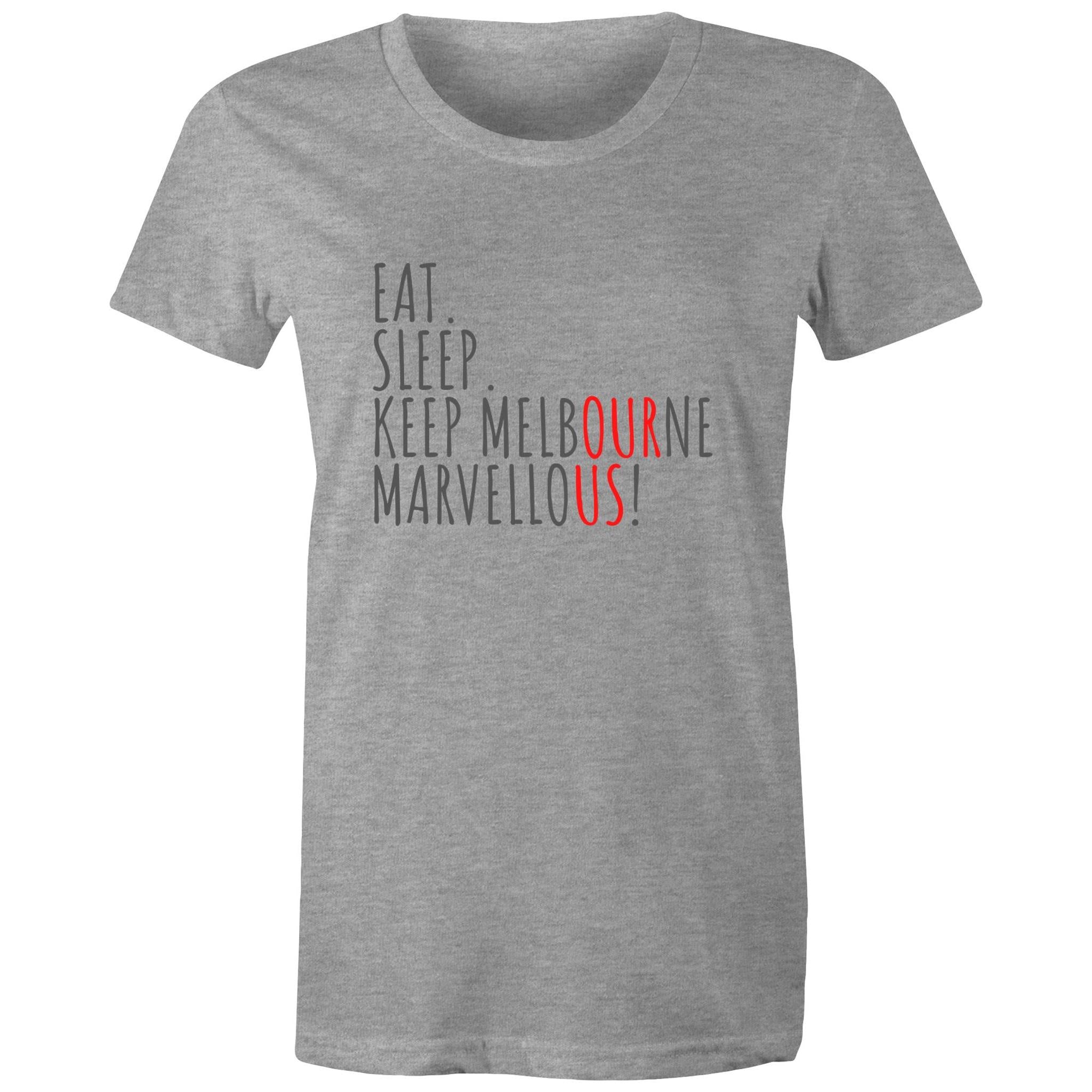 Eat. Sleep. Keep Melbourne Marvellous! - Women's Brand T-shirt