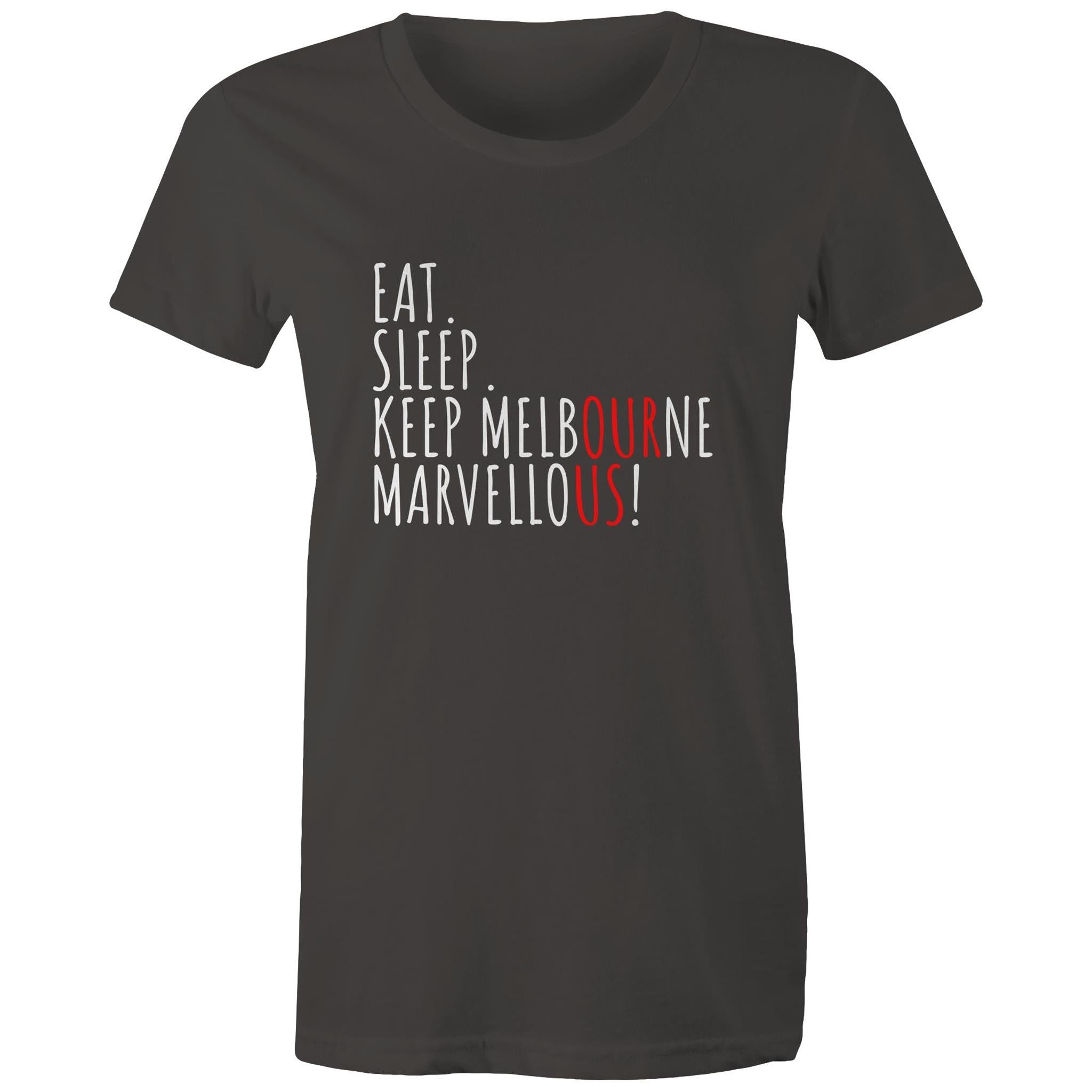 Eat. Sleep. Keep Melbourne Marvellous! - Women's Brand T-shirt