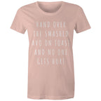 "Hand Over Smashed Avocado" Funny Women's T-shirt