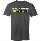 "I Speak Fluent Melbourne" Funny T-shirt Plus Sizes