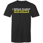 "I Speak Fluent Melbourne" Funny T-shirt Plus Sizes