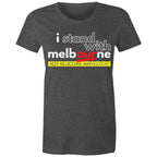 I Stand With Melbourne - Pride City T-shirt Women's