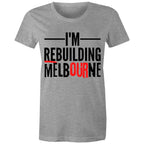 I'm Rebuilding Melbourne Women's Pride T-shirt