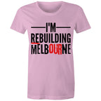 I'm Rebuilding Melbourne Women's Pride T-shirt
