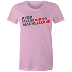 Keep Melbourne Marvellous Women's Brand T-shirt