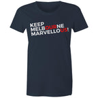 Keep Melbourne Marvellous Women's Brand T-shirt
