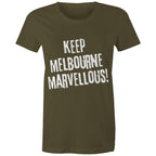 Keep Melbourne Marvellous! Women's Streetwear T-Shirt