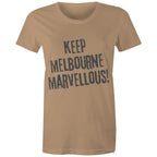 Keep Melbourne Marvellous! Women's Streetwear T-Shirt
